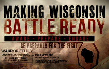 Please Pray as Wisconsin Becomes “Battle Ready!”