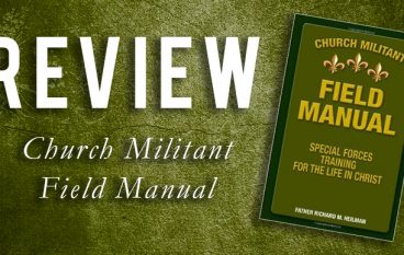 Church Militant Field Manual